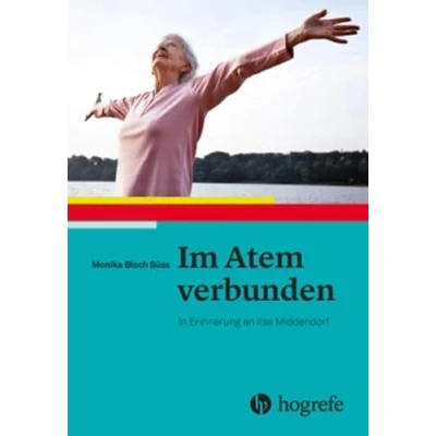 Abbildung von Im Atem verbunden: In Erinnerung an Ilse Middendorf