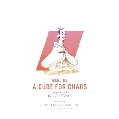 Abbildung von A Cure for Chaos (The Illustrated Library of Chinese Classics, 24)