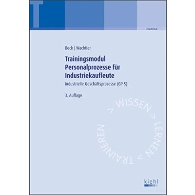 Abbildung von Trainingsmodul Personalprozesse für Industriekaufleute: Industrielle Geschäftsprozesse (GP 5).