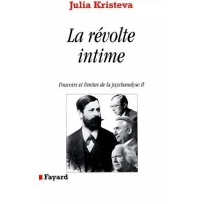 Abbildung von la Révolte intime (Discours direct): Pouvoirs et limites de psychanalyse