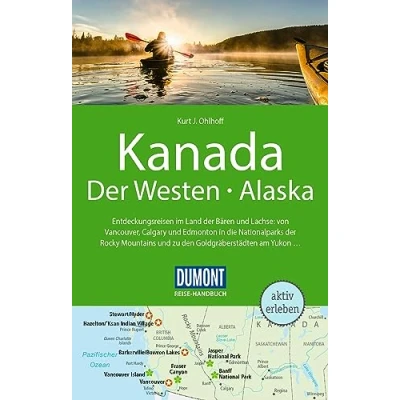 Abbildung von DuMont Reise Handbuch Reiseführer Kanada, Der Westen, Alaska: mit Extra Reisekarte
