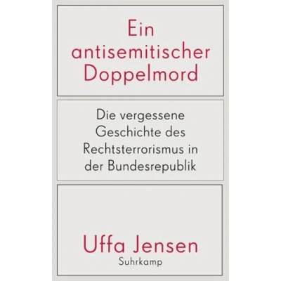 Abbildung von Ein antisemitischer Doppelmord: Die vergessene Geschichte des Rechtsterrorismus in der Bundesrepublik