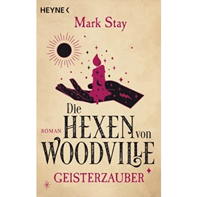 Abbildung von Die Hexen von Woodville Geisterzauber: Roman (Die Reihe, Band 3)