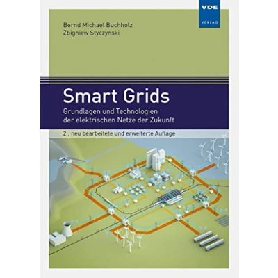 Abbildung von Smart Grids: Grundlagen und Technologien der elektrischen Netze Zukunft