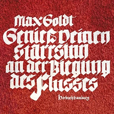 Abbildung von Genieß deinen Starrsinn an der Biegung des Flusses: 2 CDs