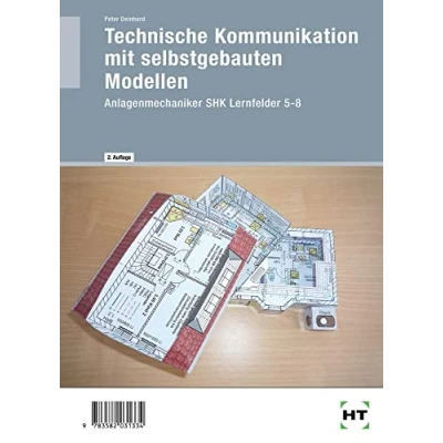 Abbildung von Technische Kommunikation mit selbstgebauten Modellen Anlagenmechaniker SHK Lernfelder 5 8