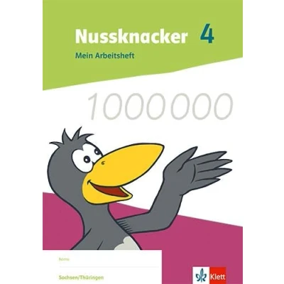 Abbildung von Nussknacker 4. Ausgabe Sachsen und Thüringen: Arbeitsheft Klasse 4 (Nussknacker. ab 2021)