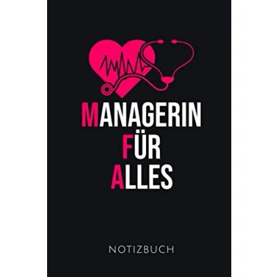 Abbildung von MANAGERIN FÜR ALLES NOTIZBUCH: Lustiges Geschenk für eine MFA Notizbuch, 110 linierte Seiten Format 6x9 Zoll, DIN A5 Soft Cover matt