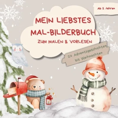 Abbildung von Das Mal und Bilderbuch zum Malen Vorlesen: 24 Adventsgeschichten bis Weihnachten