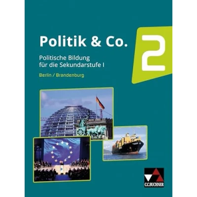Abbildung von Politik &amp; Co. Berlin/Brandenburg / 2: Sozialkunde und Politische Bildung Für die Jahrgangsstufen 9/10 (Politik ... Bildung)