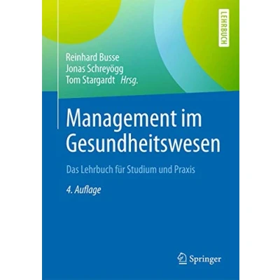 Abbildung von Management im Gesundheitswesen: Das Lehrbuch für Studium und Praxis
