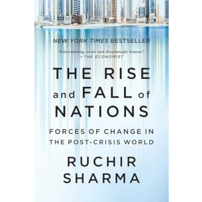 Abbildung von the Rise and Fall of Nations: Forces Change in Post Crisis World