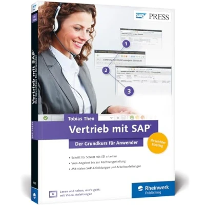 Abbildung von Vertrieb mit SAP. Der Grundkurs für Anwender: Ihr Schnelleinstieg in SAP SD inklusive Video Tutorials (SAP PRESS)