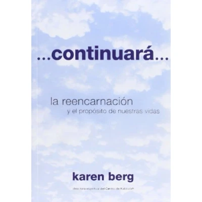 Abbildung von Continuará: La reencarnación y El propósito De Nuestras vidas: Reencarnacion Proposito Vidas