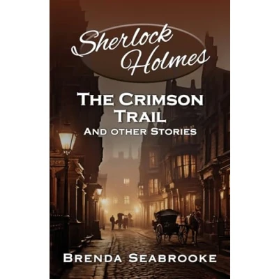 Abbildung von Sherlock Holmes: The Crimson Trail and Other Stories