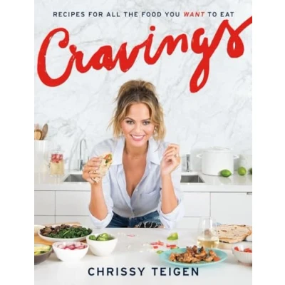 Abbildung von Cravings: Recipes for All the Food You Want to Eat: A Cookbook