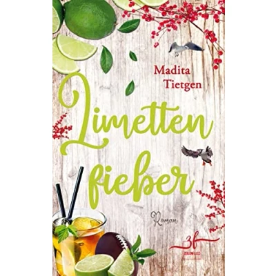 Abbildung von Limettenfieber: Irland Liebesroman (Irland Von Cider bis Liebe, Band 4)