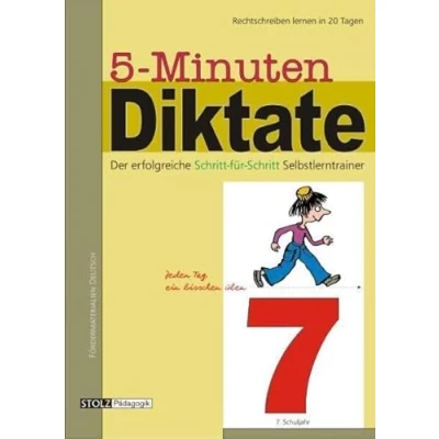 Abbildung von 5 Minuten Diktate, neue Rechtschreibung, 7. Schuljahr: 20 Tage Programm zur Förderung der Rechtschreibung