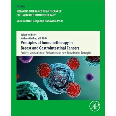 Abbildung von Principles of Immunotherapy in Breast and Gastrointestinal Cancers: Activity, Mechanisms Resistance New Sensitization Strategies (Breaking Tolerance to Anti Cancer Cell Mediated Immunotherapy)