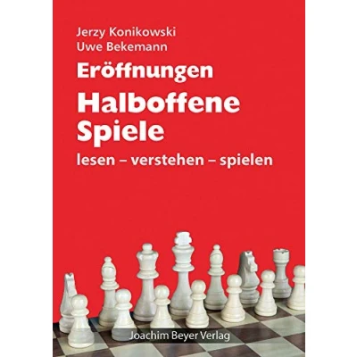 Abbildung von Eröffnungen Halboffene Spiele: lesen verstehen spielen