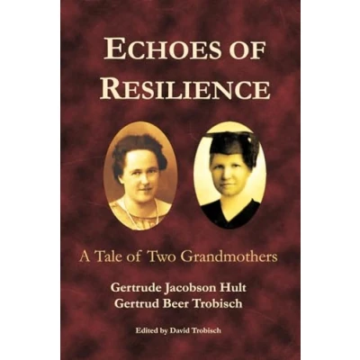 Abbildung von Echoes of Resilience: A Tale Two Grandmothers