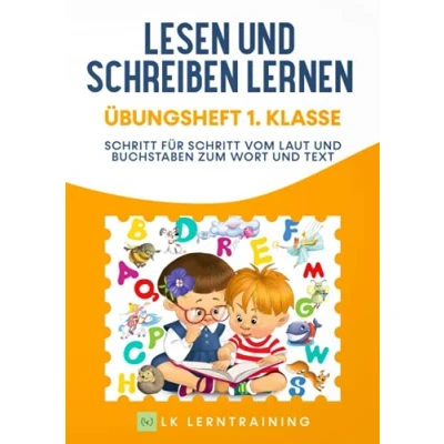 Abbildung von Lesen und Schreiben lernen Übungsheft 1. Klasse: Schritt für vom Laut Buchstaben zum Wort Text