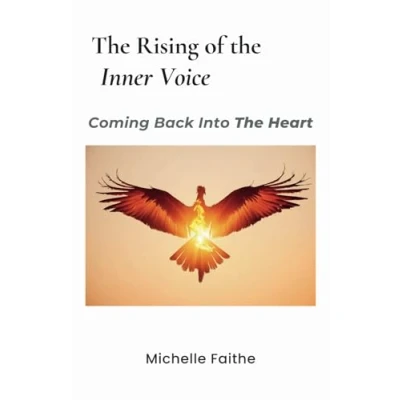 Abbildung von The Rising of Inner Voice: Coming Back Into Heart