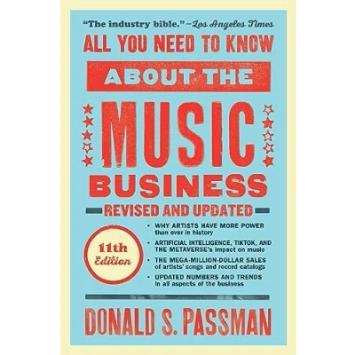 Abbildung von All You Need to Know About the Music Business: 11th Edition: Eleventh Edition