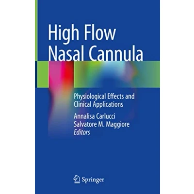 Abbildung von High Flow Nasal Cannula: Physiological Effects and Clinical Applications