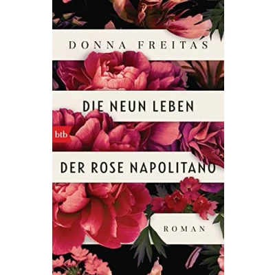 Abbildung von Die neun Leben der Rose Napolitano: Roman