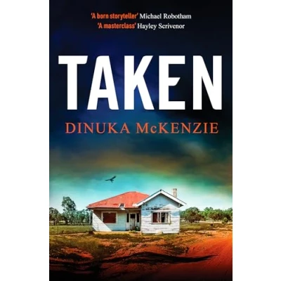 Abbildung von Taken: An absolutely gripping Australian detective novel (Detective Kate Miles, 2)