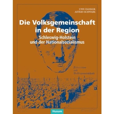 Abbildung von Die Volksgemeinschaft in der Region: Schleswig Holstein und Nationalsozialismus