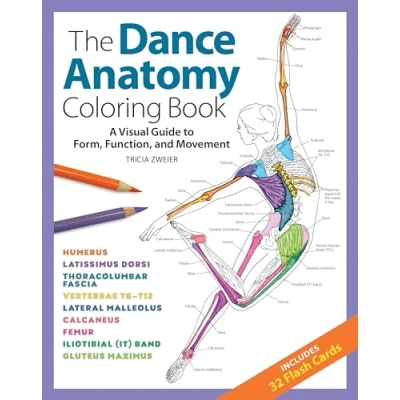 Abbildung von The Dance Anatomy Coloring Book: A Visual Guide to Form, Function, and Movement (Get Creative, 6)