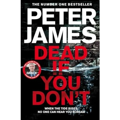 Abbildung von Dead If You Don&#039;t: Peter James (Roy Grace)