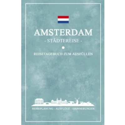 Abbildung von Städtereise Amsterdam Reisetagebuch zum Ausfüllen: Reisebuch Geschenk Städtetrip / Souvenir und Geschenkidee Fahrrad Urlaub Hauptstadt Niederlande Reise Tagebuch Notizbuch