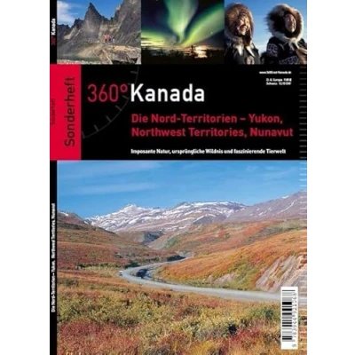 Abbildung von 360 Kanada Sonderheft Norden: Die Nord Territorien Yukon, Northwest Territories, Nunavut