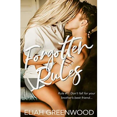 Abbildung von Forgotten Rules: A Brother&#039;s Best Friend Romance (The Rules Series, Band 4)