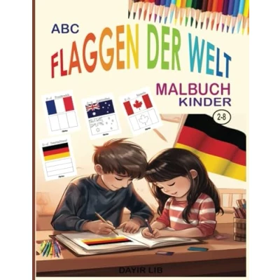 Abbildung von flaggen der welt malbuch kinder für del fur kinder: buch