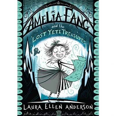 Abbildung von Amelia Fang and the Lost Yeti Treasures (The Series)