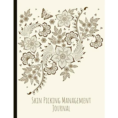 Abbildung von Skin Picking Management Journal: Beautiful Journal To Spot Triggers, Track Various Moods and Dermatillomania Symptoms, Energy, Therapy, Coping Skills, ... Quotes, Illustrations, Prompts &amp; More!