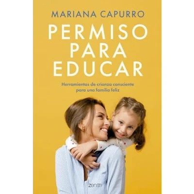 Abbildung von Permiso para educar: Herramientas de crianza consciente una familia feliz (Superfamilias)
