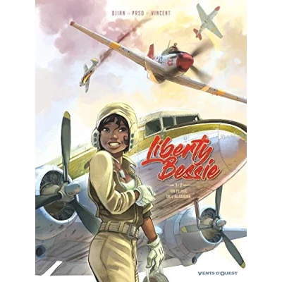 Abbildung von Liberty Bessie Tome 01: Un pilote de l&#039;Alabama