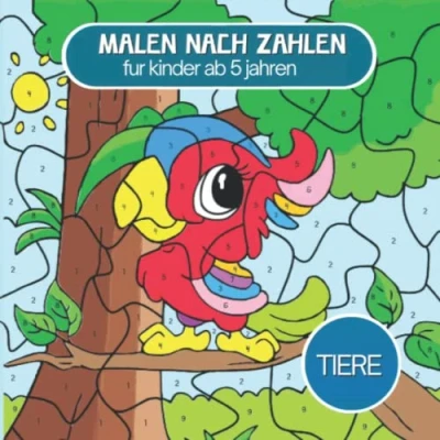 Abbildung von Malen nach Zahlen Kinder ab 5 Jahren Tiere: Malbuch für Jungen und Mädchen