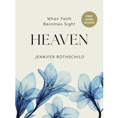 Abbildung von Heaven Bible Study Book with Video Access: When Faith Becomes Sight