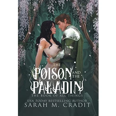 Abbildung von the Poison and Paladin: A Standalone Forbidden Love Fantasy Romance (The Book of All Things, Band 9)