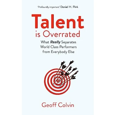 Abbildung von Talent is Overrated 2nd Edition: What Really Separates World Class Performers from Everybody Else