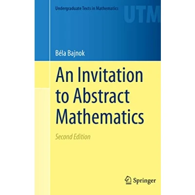 Abbildung von An Invitation to Abstract Mathematics (Undergraduate Texts in Mathematics)