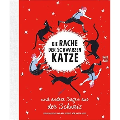 Abbildung von Die Rache der schwarzen Katze und andere Sagen aus Schweiz