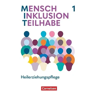 Abbildung von Mit Mensch Inklusion Teilhabe Heilerziehungspflege Ausgabe 2024 Band 1: Fachbuch digitalen Medien