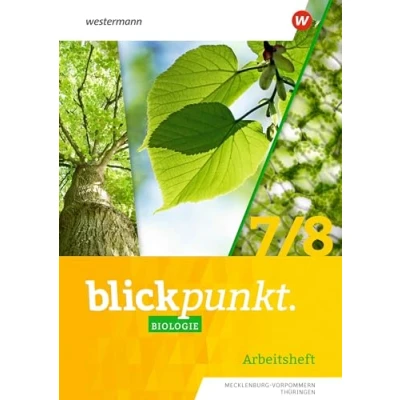 Abbildung von Blickpunkt Biologie Ausgabe 2024 für Mecklenburg Vorpommern und Thüringen: Arbeitsheft 7 / 8